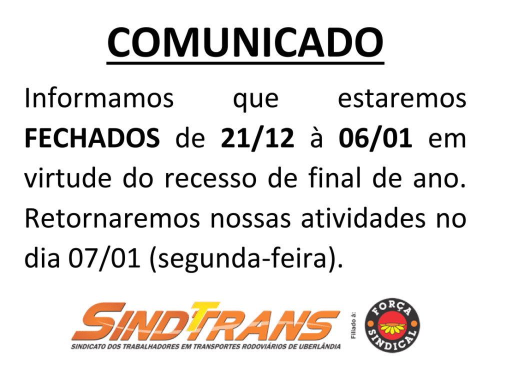 Comunicado – Fechamento de Final de ano.