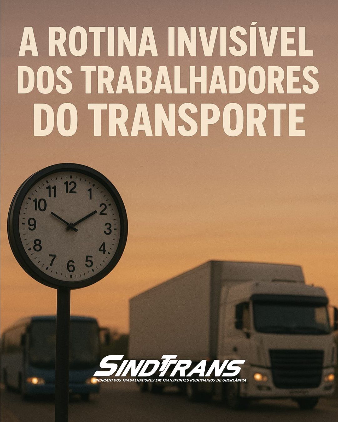 SINDTTRANS reforça a importância dos trabalhadores do transporte que garantem o desenvolvimento do país.