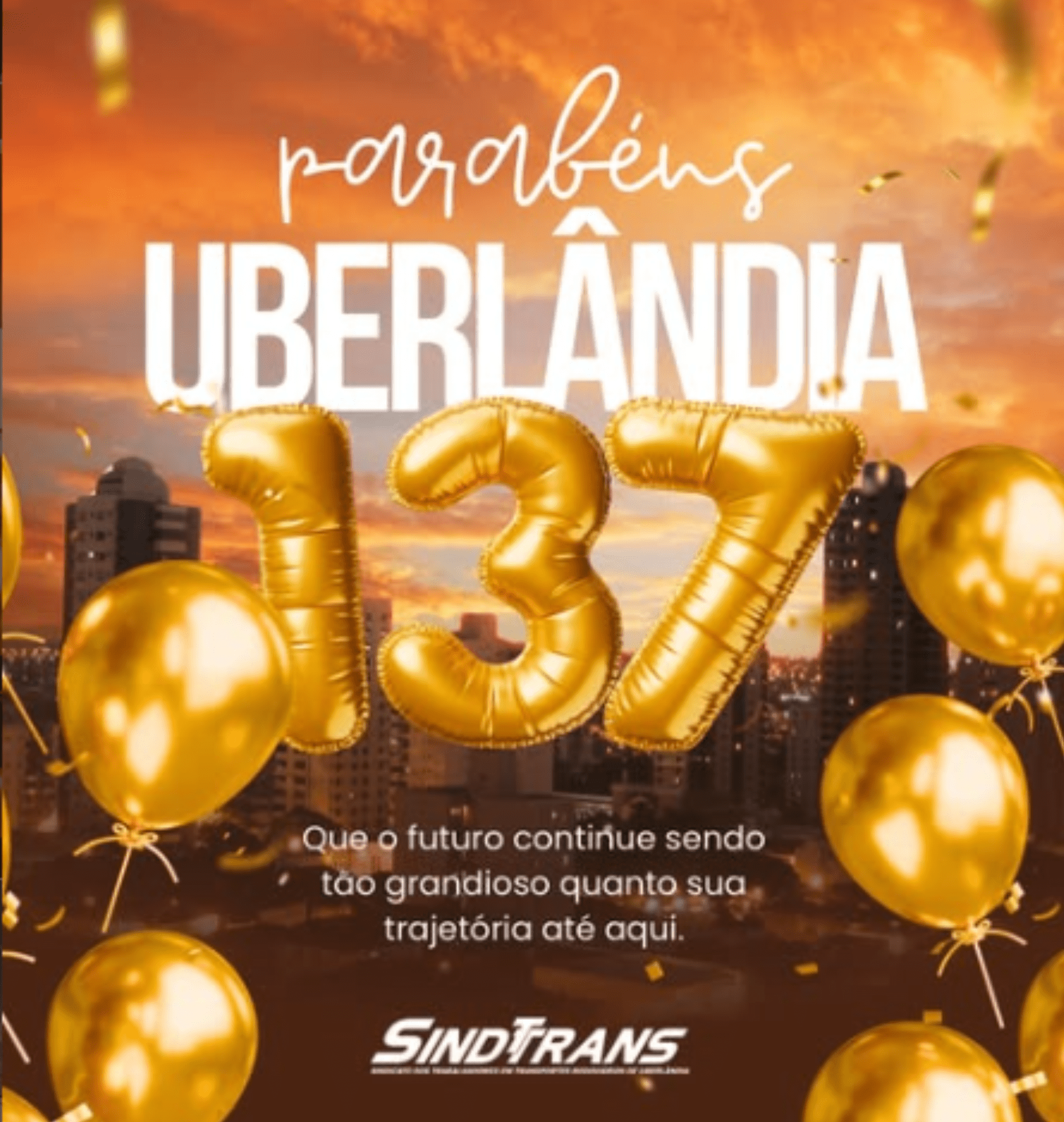 SINDTTRANS homenageia os 137 anos de Uberlândia e destaca a importância dos trabalhadores do transporte no desenvolvimento da cidade
