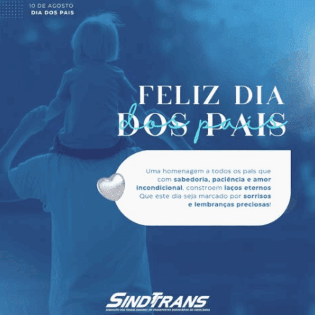 SINDTTRANS celebra o Dia dos Pais e reforça o papel fundamental dos trabalhadores do transporte rodoviário