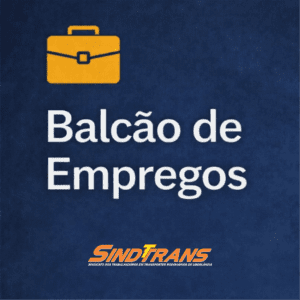 Sindttrans fortalece inserção profissional com Balcão de Empregos para trabalhadores do transporte