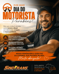 SINDTTRANS faz honagem ao Dia do Motorista pela dedicação ao transporte rodoviário e à mobilidade do país