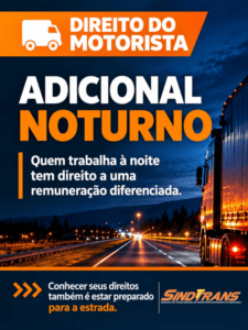 Adicional noturno: Sindttrans orienta motoristas sobre direitos e cuidados com a jornada de trabalho